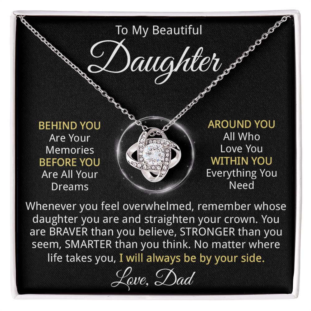 To My Beautiful Daughter - I will always be by your side.