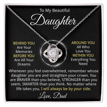 To My Beautiful Daughter - I will always be by your side.